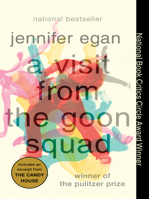 Jennifer Egan创作的A Visit from the Goon Squad作品的详细信息 - 可供借阅